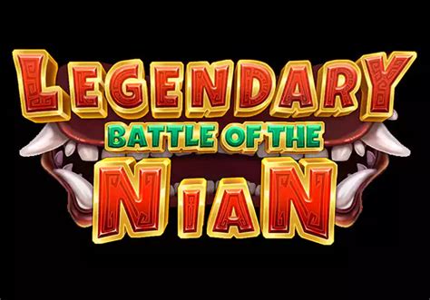 Legendary Battle Of The Nian Betsson